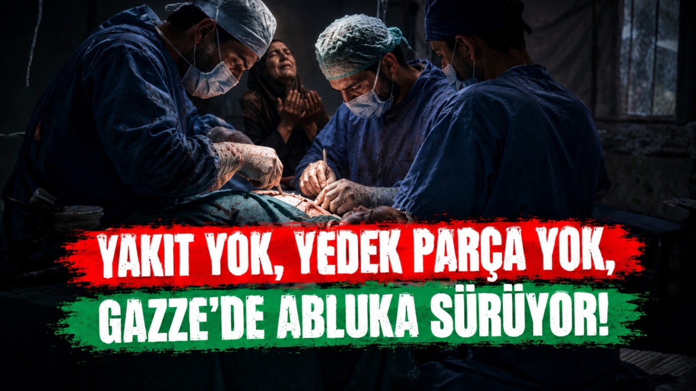 Yakıt yok! Yedek parça yok! Gazze'de abluka sürüyor: Hastaneler zor durumda