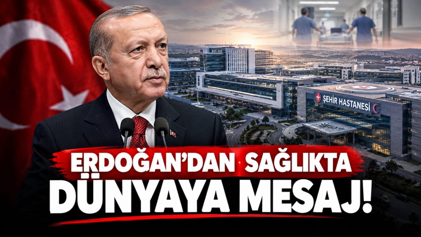 Cumhurbaşkanı Erdoğan: Türkiye, sağlık alanında dünyada parmakla gösterilen bir konuma ulaştı