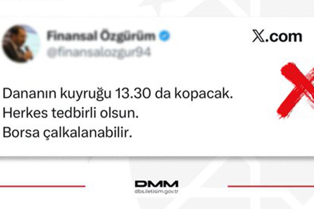 DMM'den finansal piyasalara yönelik spekülatif paylaşımlara ilişkin açıklama
